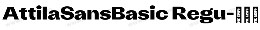 AttilaSansBasic Regu字体转换 AttilaSansBasic Regu字体转换